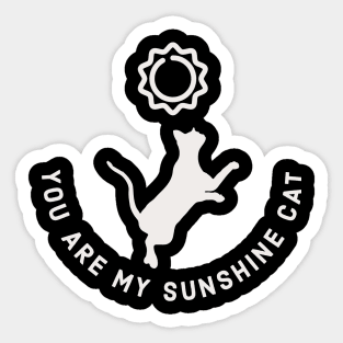 You Are My Sunshine Cat Sticker